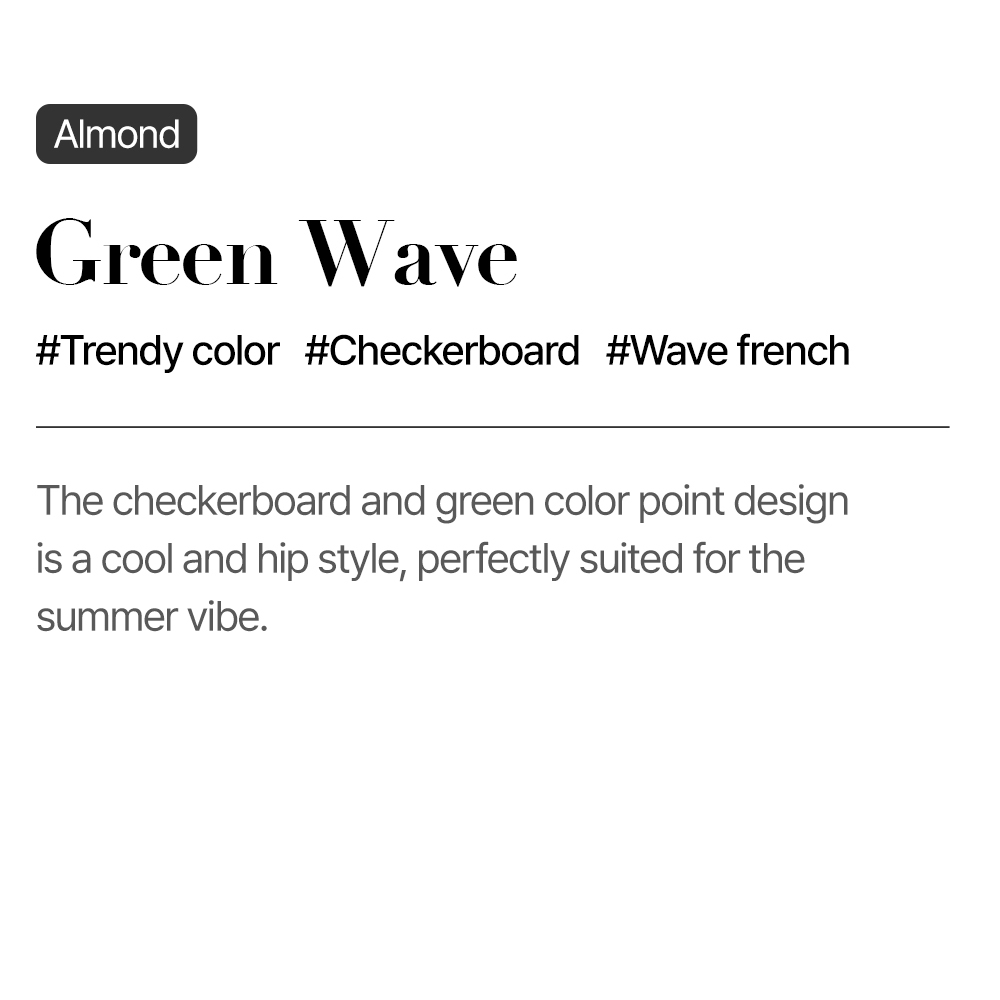 Green Wave (Almond)