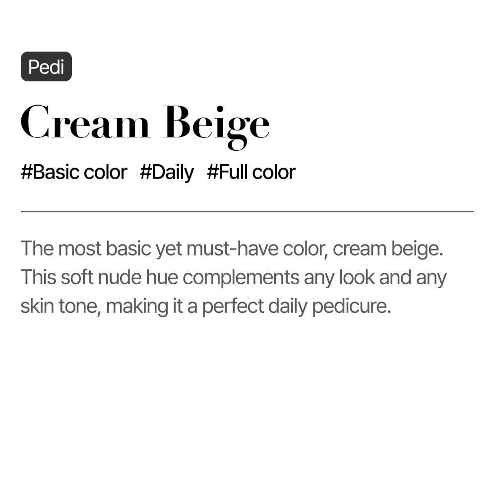 Cream Beige (Pedi)