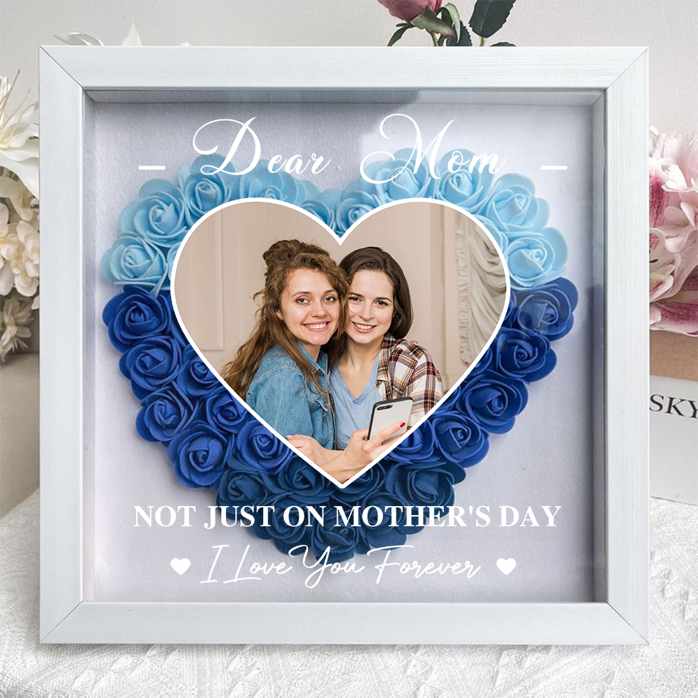Not Just for Mother's Day - Bespoke 'To My Dearest Mom' Eternal Floral Tribute Frame