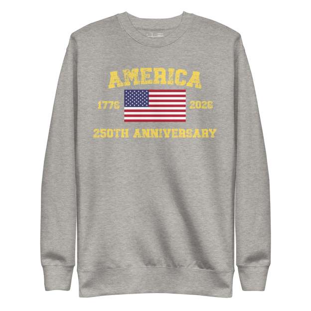 America 250th Anniversary Unisex Premium Sweatshirt