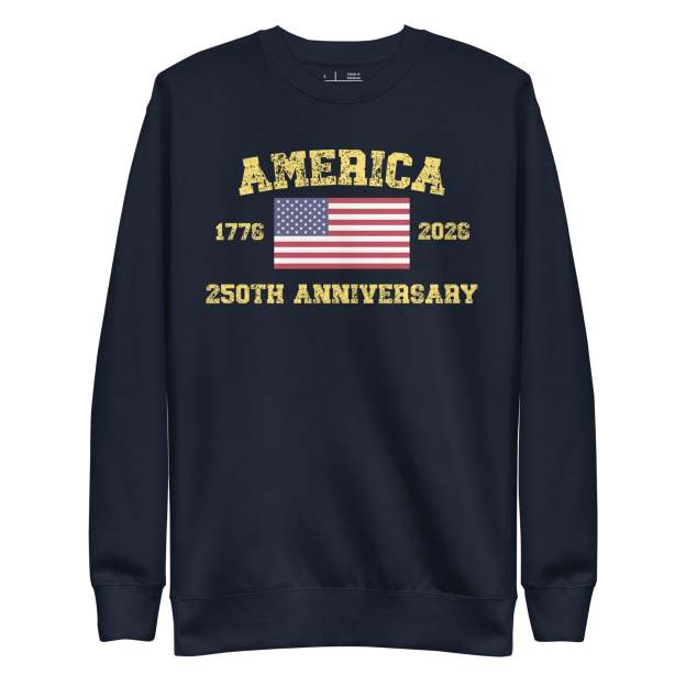America 250th Anniversary Unisex Premium Sweatshirt