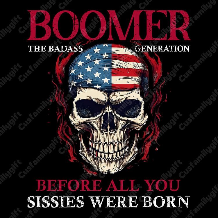 Before All You Sissies Were Born Graphic  Custom Year Of Birth T-Shirt, Hoodie, Boomer Generation T shirt 