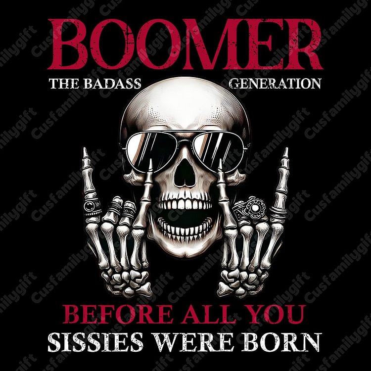Before All You Sissies Were Born Custom Year Of Birth T-Shirt, Hoodie, Boomer Generation T Shirt 