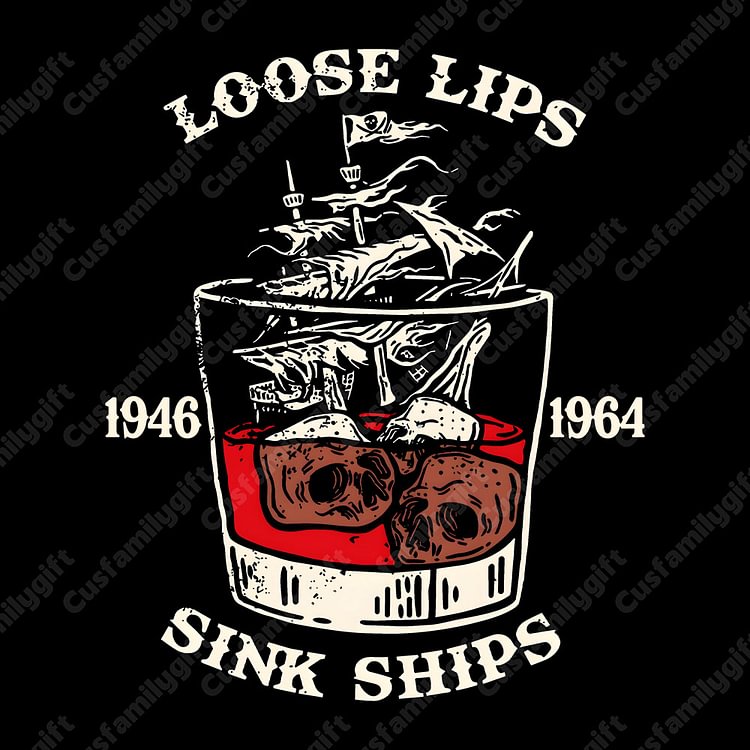 Loose Lips Sink Ships Custom Birth Year T-Shirts, Hoodies, Baby Boomer T-Shirts