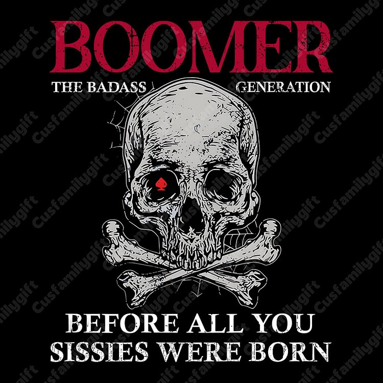 The Badass Generation Custom Birth Year T-Shirts, Hoodies, Baby Boomer T-Shirts