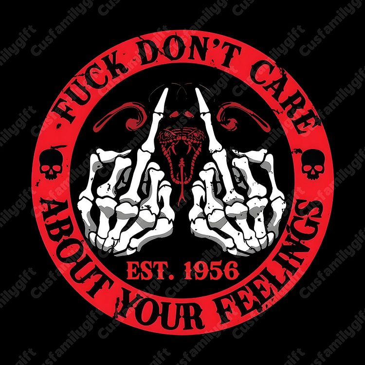 FUCK DON'T CARE ABOUT YOUR FEELINGS  Custom Birth Year T-Shirts, Hoodies, Baby Boomer T-Shirts