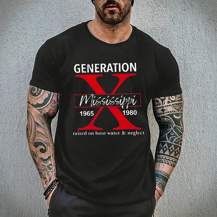GENERATION X MISSISSIPPI Graphic  Custom Generation X Quotes Custom Gen X EST Bothside Print Man T-shirt