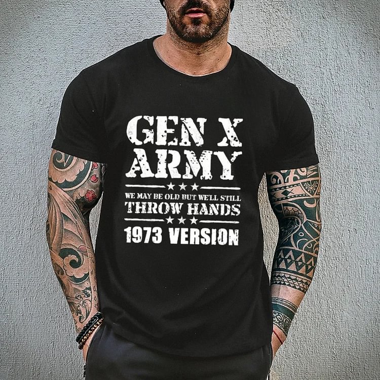 GEN X ARMY 1973 Custom Generation X Quotes Custom Gen X EST Bothside Print Man T-shirt