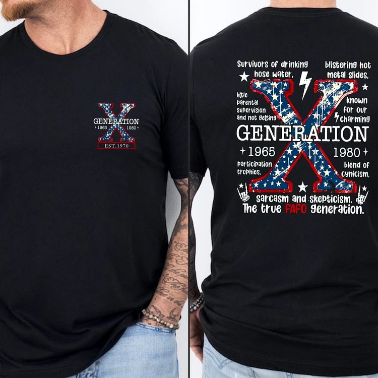 GENERATION X Graphic Custom Generation X Quotes Custom Gen X EST Bothside Print Man T-shirt