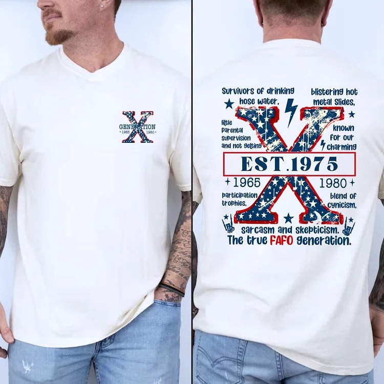  Custom Generation X Quotes Custom Gen X EST Bothside Print Man T-shirt