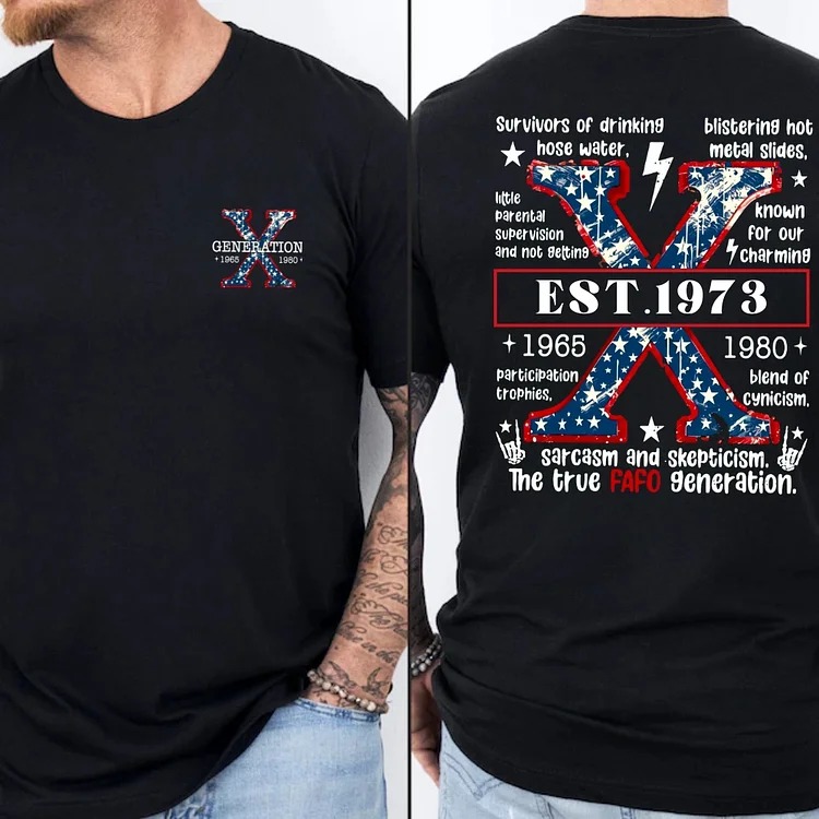  Custom Generation X Quotes Custom Gen X EST Bothside Print Man T-shirt