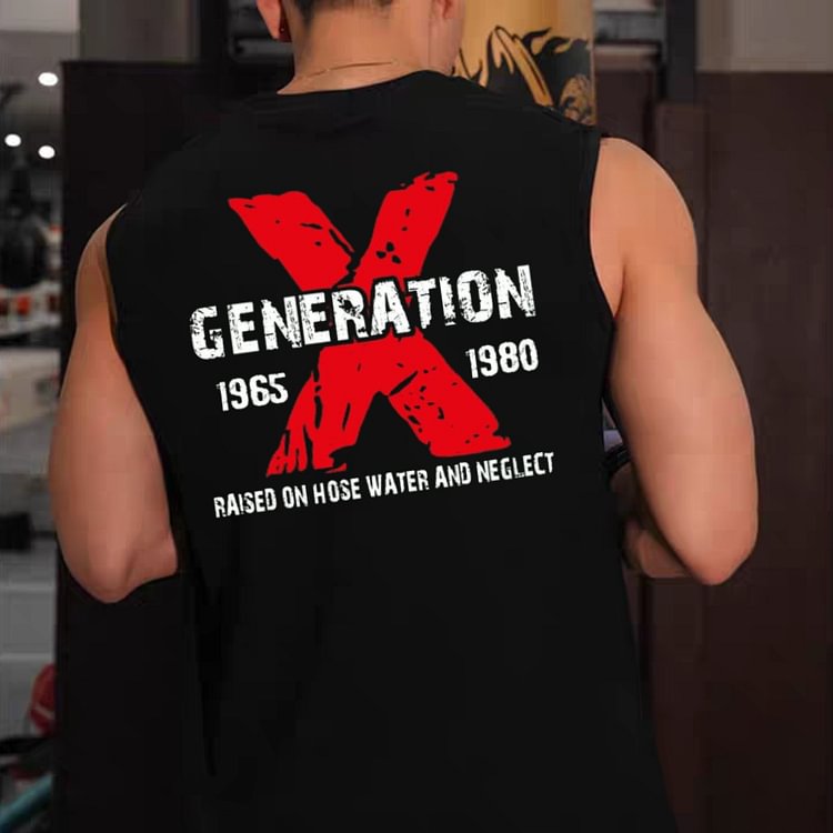 GENERATION X 1965 1980 RAISED ON HOSE WATER AND NEGLECT Graphic Tank Top - Custom Birth Year