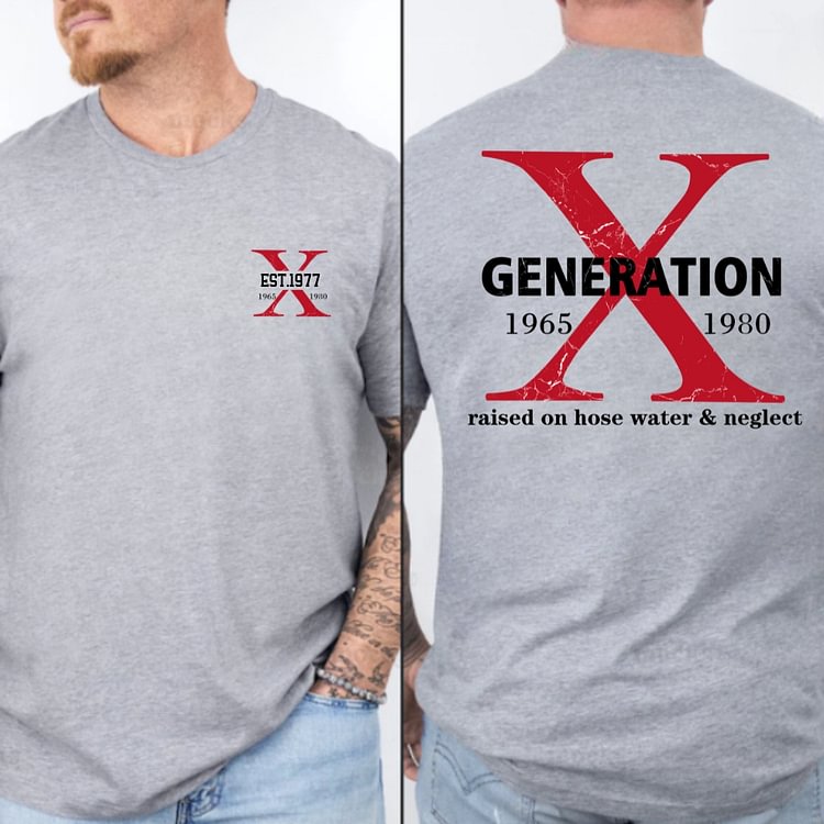 Custom Generation X Quotes Custom Gen X EST Bothside Print Man T-shirt
