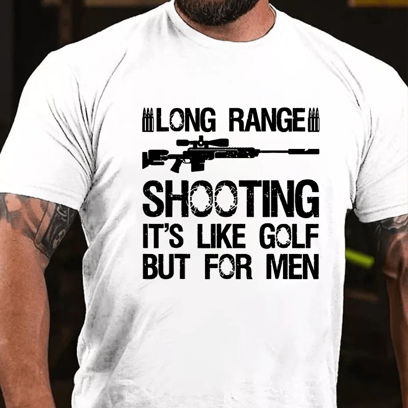 LONG RANGE SHOOTING IT'S LIKE GOLF BUT FOR MEN Art Graphic Men's T-Shirt