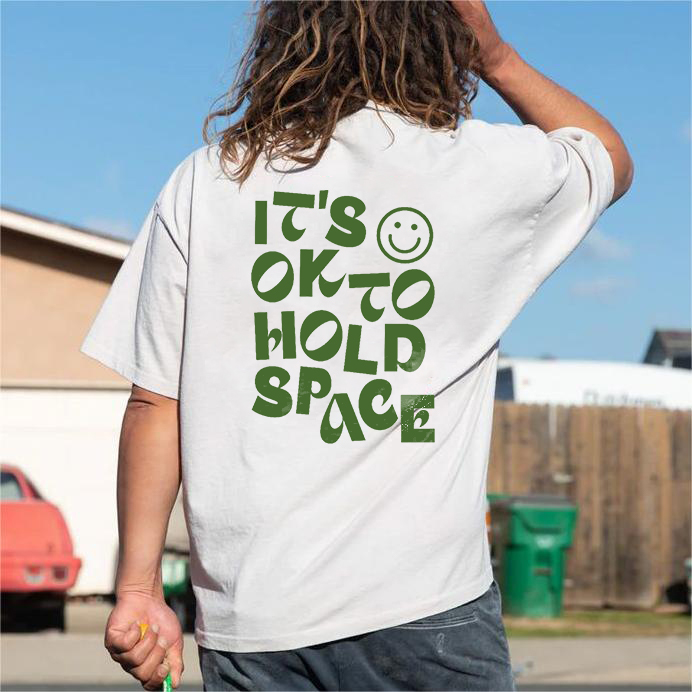 It��s Ok To Hold Space Smiley Letter Men's Short Sleeves T-shirt-{surfincurse}