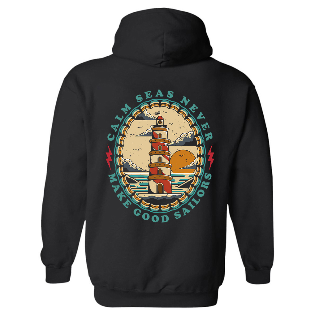 Calm Seas Never Make Good Sailors Printed Men's Hoodie