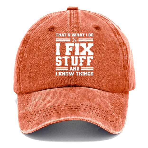 🔥I Fix Stuff & Know Things – The Cap for Problem-Solvers 🔧