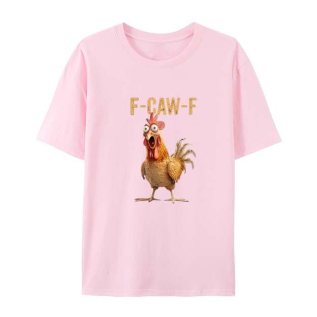 F-Caw-F Chicken T-Shirt