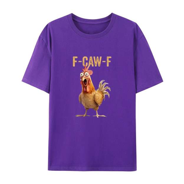 F-Caw-F Chicken T-Shirt