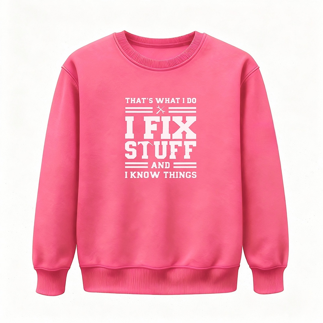 🔥“I Fix Stuff & Know Things” Tee – The Perfect T-Shirt for Problem Solvers 🔧