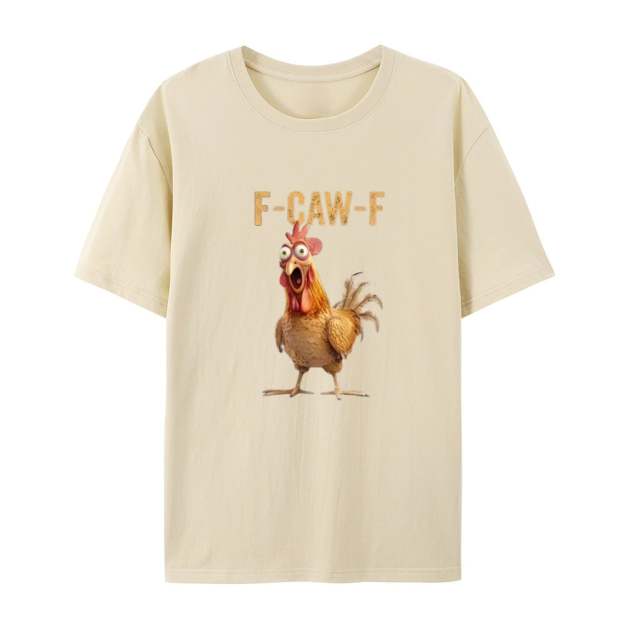 F-Caw-F Chicken T-Shirt