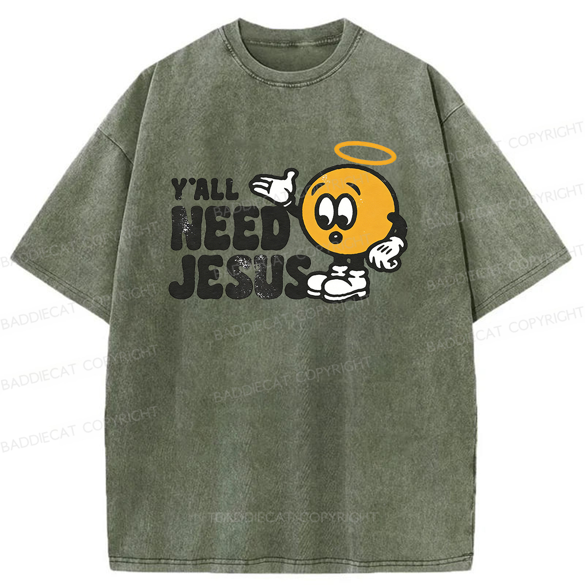 Baddiecat All Of You Need Jesus Washed T-shirt