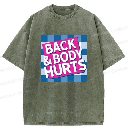 Baddiecat Back Body Hurts Washed T-shirt