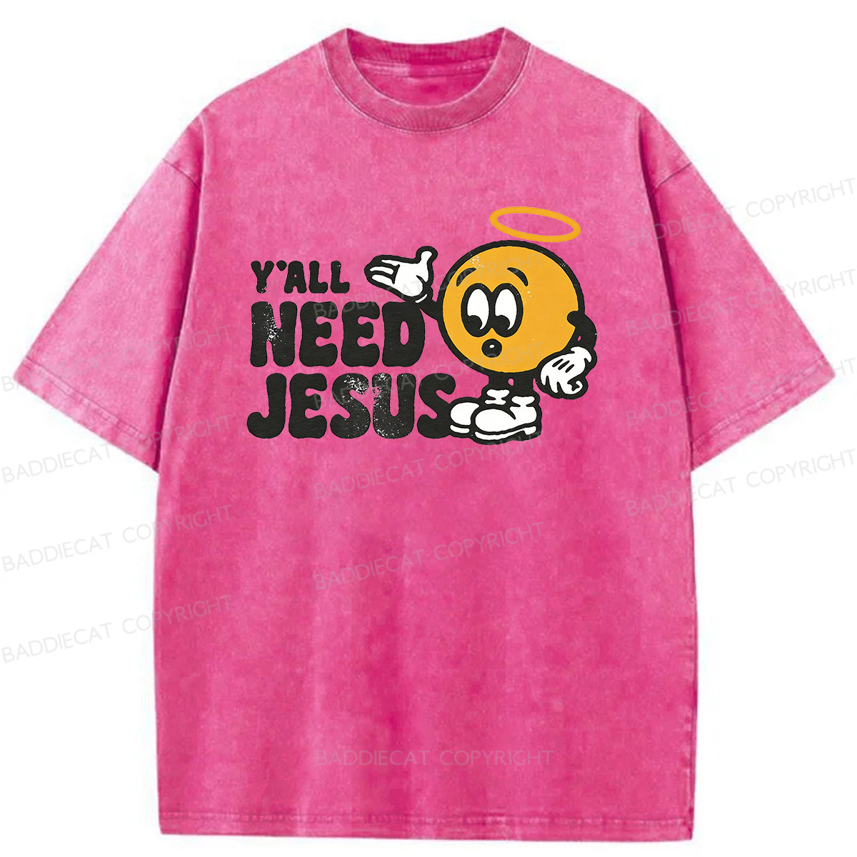 Baddiecat All Of You Need Jesus Washed T-shirt