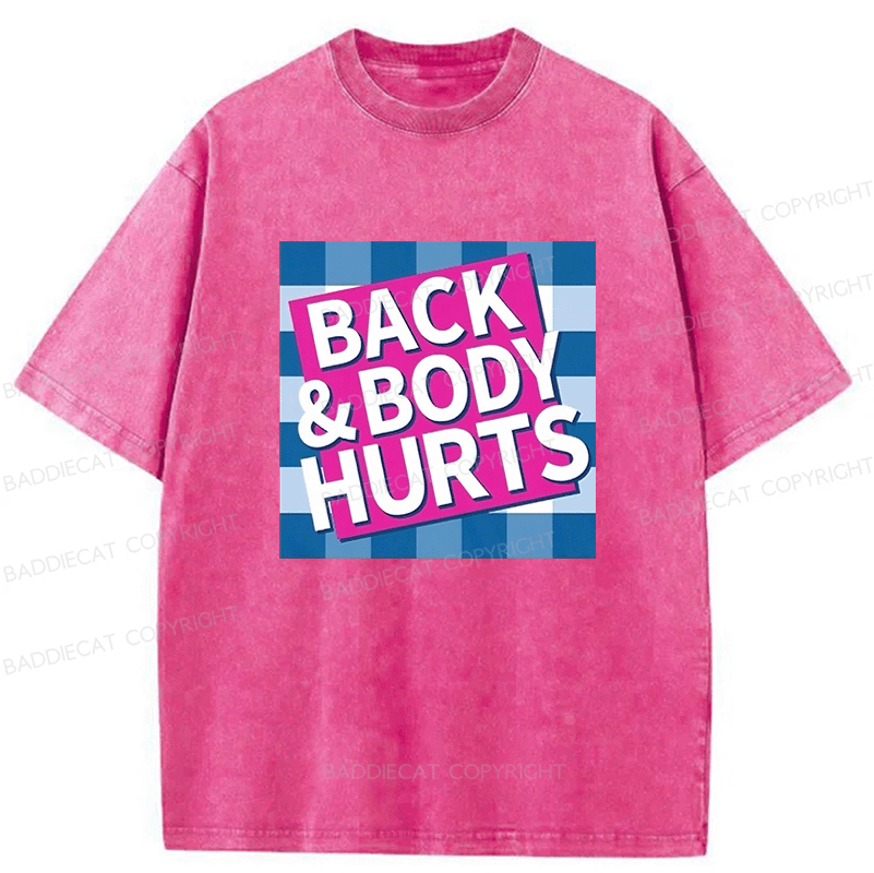 Baddiecat Back Body Hurts Washed T-shirt