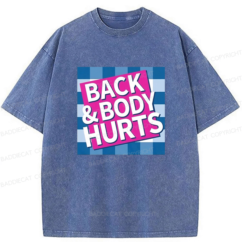 Baddiecat Back Body Hurts Washed T-shirt