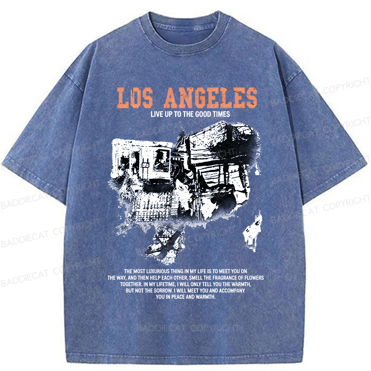 Baddiecat Los Angeles Live Up To The Good Times Washed T-shirt