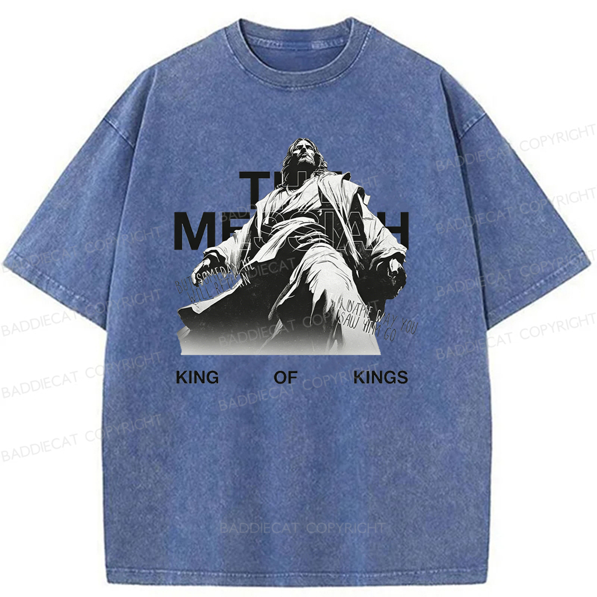 Baddiecat King Of Kings The Messiah Washed T-shirt