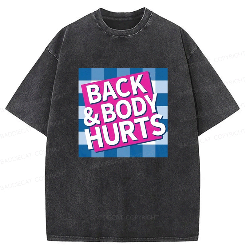 Baddiecat Back Body Hurts Washed T-shirt