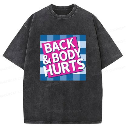 Baddiecat Back Body Hurts Washed T-shirt