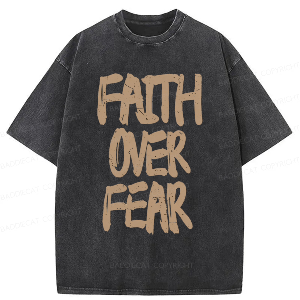 Baddiecat Faith Overcomes Fear Washed T-shirt