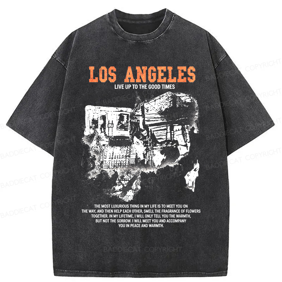 Baddiecat Los Angeles Live Up To The Good Times Washed T-shirt