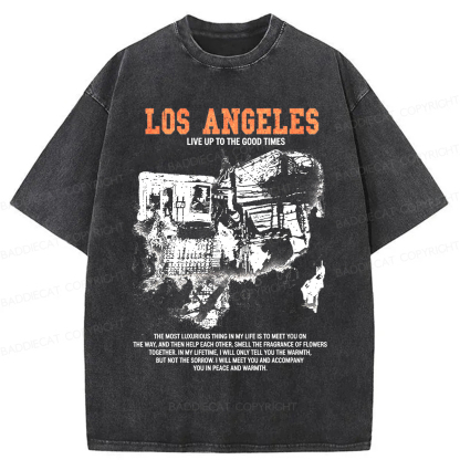 Baddiecat Los Angeles Live Up To The Good Times Washed T-shirt