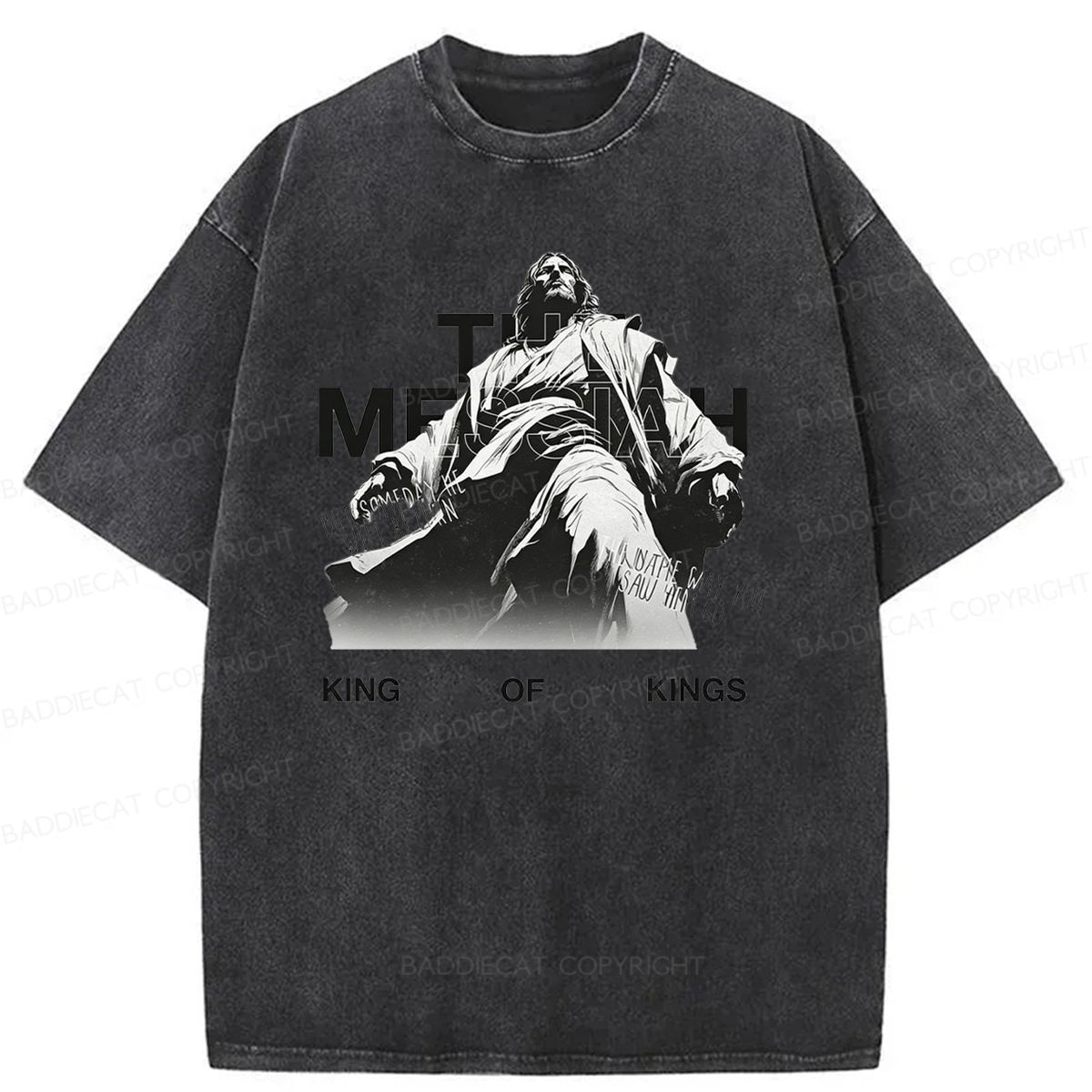 Baddiecat King Of Kings The Messiah Washed T-shirt