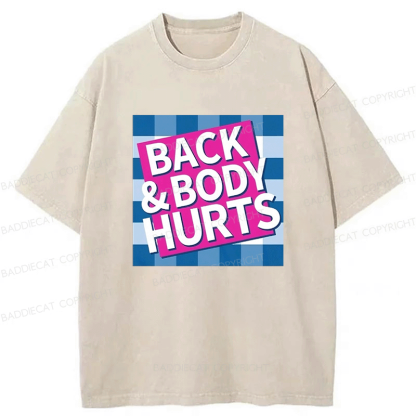 Baddiecat Back Body Hurts Washed T-shirt