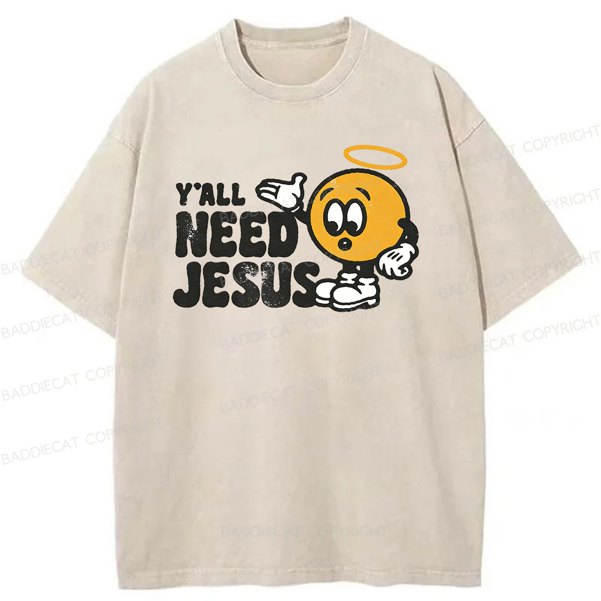 Baddiecat All Of You Need Jesus Washed T-shirt