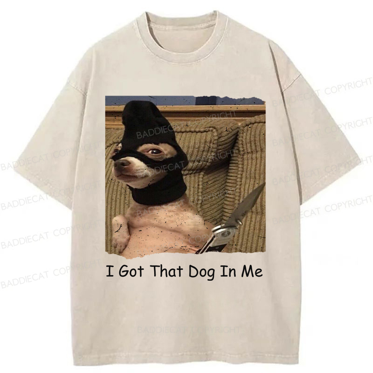 Baddiecat I Got That Dog In Me Washed T-shirt