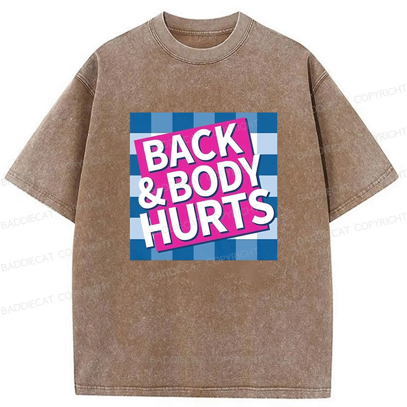 Baddiecat Back Body Hurts Washed T-shirt