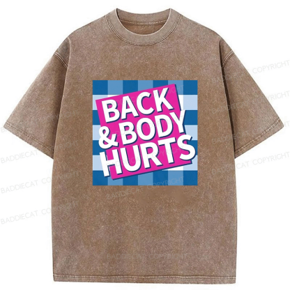 Baddiecat Back Body Hurts Washed T-shirt