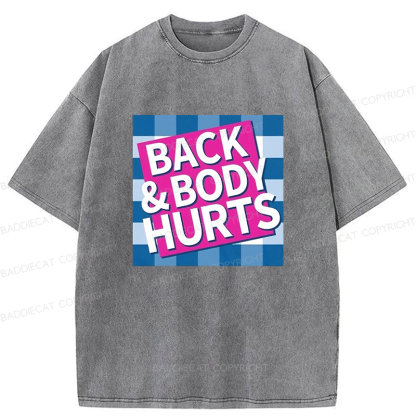 Baddiecat Back Body Hurts Washed T-shirt