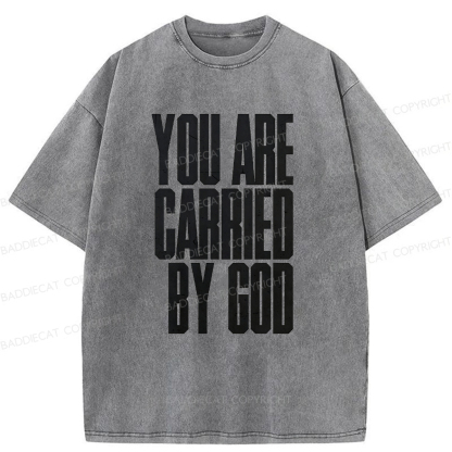 Baddiecat YOU ARE CARRIED BY GOD Washed T-shirt