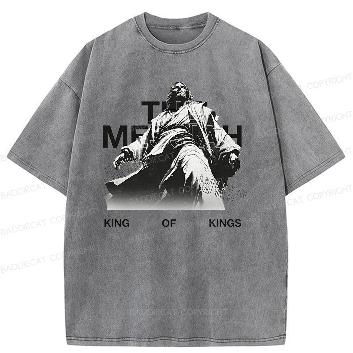 Baddiecat King Of Kings The Messiah Washed T-shirt