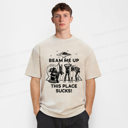 Baddiecat Beam Me Up This Place Sucks Washed T-shirt