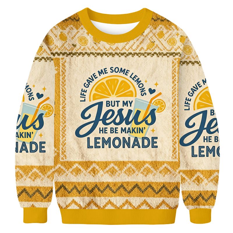 Baddiecat Life Gave Me Some Lemons But My Jesus He Be Makin' Lemonade Ugly Sweatshirt