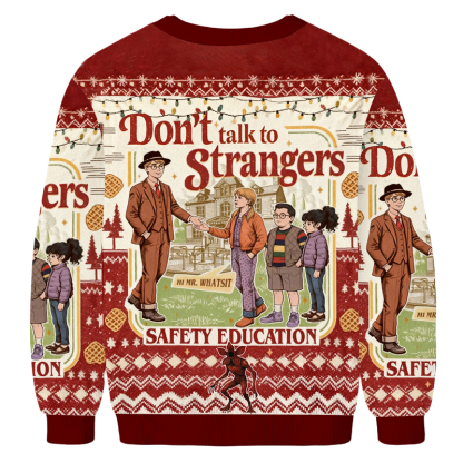 Baddiecat Don't Talk To Strangers Ugly Sweatshirt