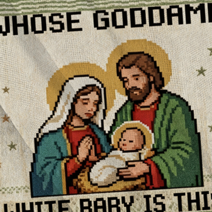 Baddiecat Whose Goddamn White Baby Is This Ugly Sweatshirt